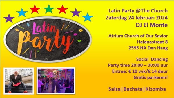 Latin Party @The Church -El Monte's Birthday Bash: Dj El Monte - El Monte Events te Den Haag
