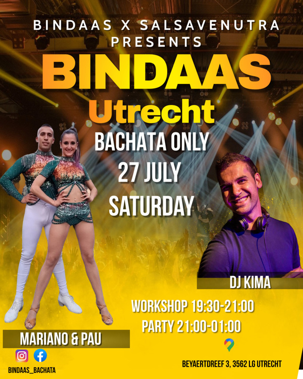 BINDAAS Utrecht( Bachata Workshop with International Artists from Argentina & Party ): Bindaas Bachata te Utrecht