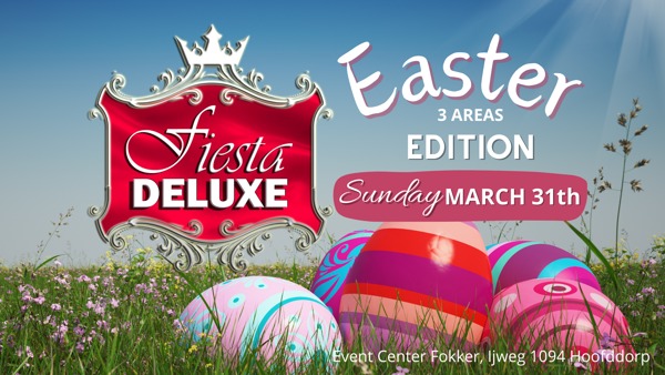 FIESTA DELUXE Easter Edition 3 areas: Fiesta Deluxe te Hoofddorp