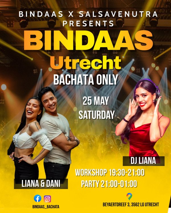 BINDAAS Utrecht( Bachata Workshop & Party ): Bindaas Bachata te Utrecht