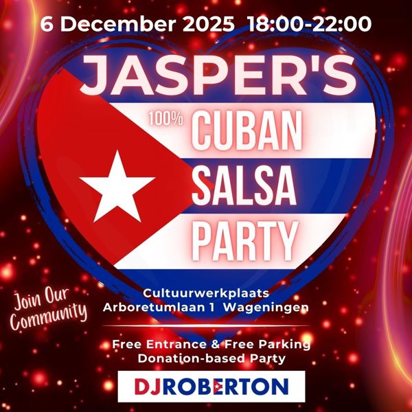 Jasper's Cuban Salsa Party, DJ ROBERTON te Wageningen Jasper's Cuban Salsa Party: DJ ROBERTON te Wageningen