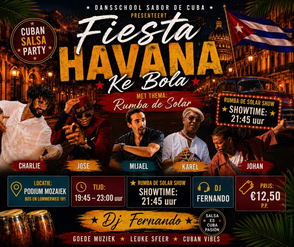 Fiesta Havana in Amsterdam, Salsadansschool Sabor de Cuba te Amsterdam Fiesta Havana in Amsterdam: Salsadansschool Sabor de Cuba te Amsterdam