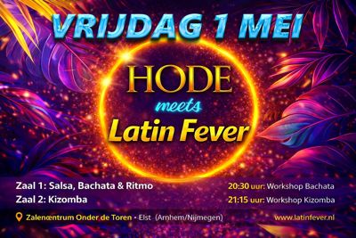 Hode meets Latin Fever - Elst (Arnhem/Nijmegen): Latin Fever te Elst (arnhem/nijmegen)