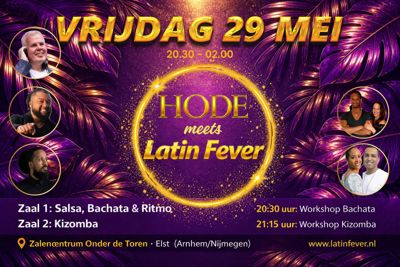 Hode meets Latin Fever - Elst (Arnhem/Nijmegen): Latin Fever te Elst (arnhem/nijmegen)