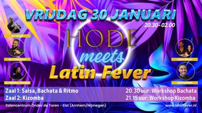 Hode meets Latin Fever - Elst (Arnhem/Nijmegen): Latin Fever te Elst (arnhem/nijmegen)