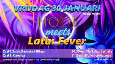 Hode meets Latin Fever - Elst (Arnhem/Nijmegen): Latin Fever te Elst (arnhem/nijmegen)