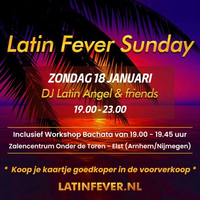 Latin Fever Sunday in Elst (Arnhem/Nijmegen): Latin Fever te Elst (arnhem/nijmegen)