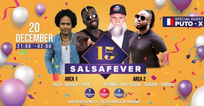 Special Guest Puto-X From France |  15 Years of SalsaFever Anniversary Night! ?? | 2 Areas | Special Guest Puto-X From France: SalsaFever Hengelo te Hengelo