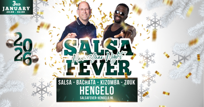 HENGELO |  New Year Salsa, Bachata, Kizomba And More: SalsaFever Hengelo te Hengelo