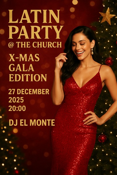 Latin Party @The Church - X-mas Gala Edition: Dj El Monte - El Monte Events te Den Haag