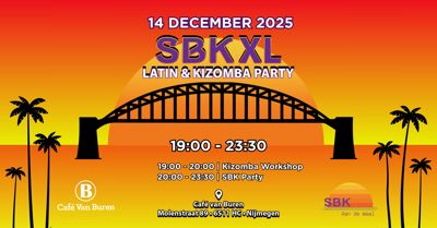 SBK XL | Latin & Kizomba Party | Kizomba Workshop: SBK Aan De Waal te Nijmegen