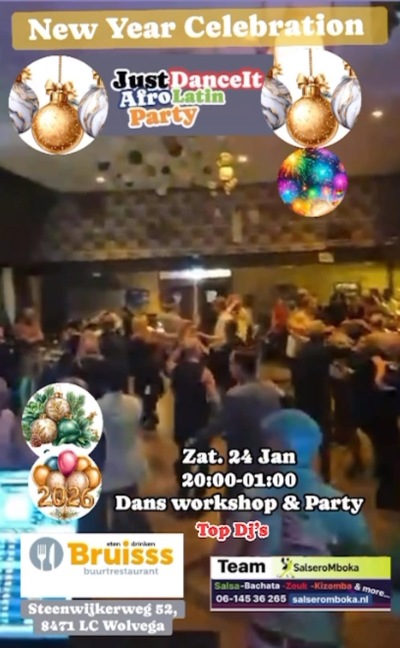 New Year Celebration Afro-Latin JustDanceiT Party: Salsero Mboka Dancing Centre te Wolvega