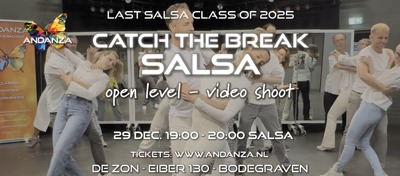Salsa - Catch the break workshop - last class of 2025 by Andanza: Andanza Salsa & Bachata te Bodegraven