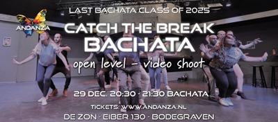 Bachata - Catch the break workshop - last class of 2025 by Andanza: Andanza Salsa & Bachata te Bodegraven