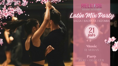 Release | Salsa Bachata Kizomba | Latin mix party|: Release Dance Academy te Zoetermeer