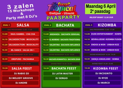 Fuego Tropical Paasparty in Gietijzer Utrecht (3 zalen): Fuego Tropical te Utrecht