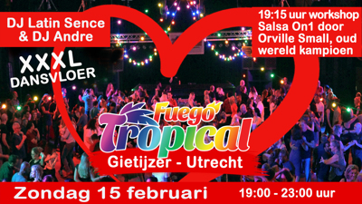 Fuego Tropical Valentijn Party in Gietijzer - Utrecht (XXXL dansvloer): Fuego Tropical te Utrecht
