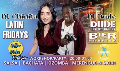 Latin Friday @Bierfabriek Almere (DJ Chinita & DJ Dude) MET MEER DANSRUIMTE: Dude Entertainment te Almere