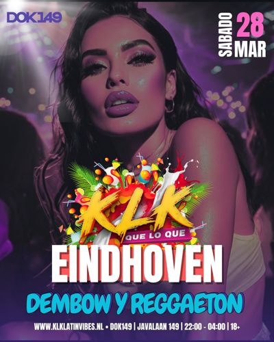 Dembow y Reggaeton: KLK Latin Vibes te Eindhoven