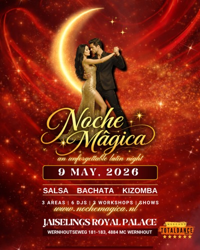 Noche Magica Latin Night: Total Dance Breda te Wernhout