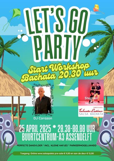 Let's Go Party: Salsa Paleis te Assendelft