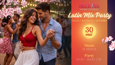 Release | Salsa Bachata Kizomba | Latin mix party|: Release Dance Academy te Zoetermeer