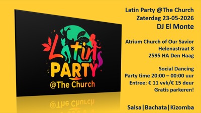 Latin Party @The Church - Masked Ball Edition: Dj El Monte - El Monte Events te Den Haag