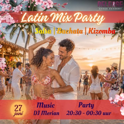 Release | Salsa Bachata Kizomba | Latin mix party|: Release Dance Academy te Zoetermeer