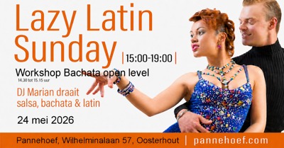 Lazy Latin Sunday: Pannehoef Podium voor passie te Oosterhout