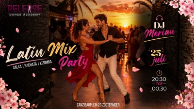 Release | Salsa Bachata Kizomba | Latin mix party: Release Dance Academy te Zoetermeer