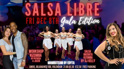 Salsa Libre Gala Edition with WS Kizomba, DJ Kelly & Mamboteam by Edyta: Salsa Libre Dansschool te Volendam