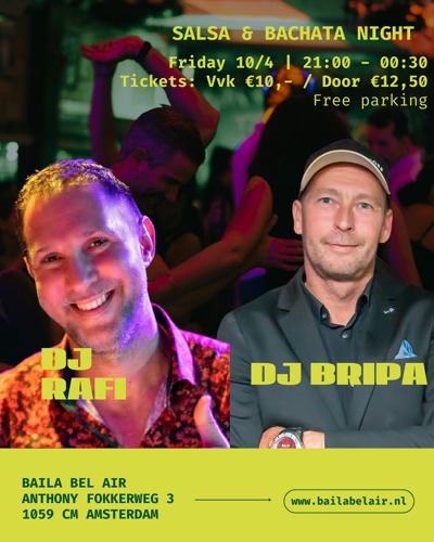 Baila Bel Air Latin night: Baila Bel Air te Amsterdam