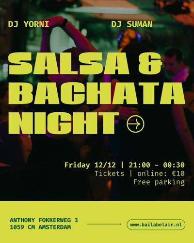 Baila Bel Air Latin night: Baila Bel Air te Amsterdam