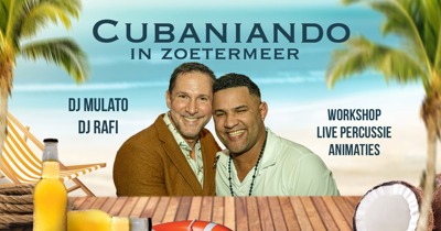 Cubaniando Salsa Party in Zoetermeer: Cubanía Nederland te 2712 Am Zoetermeer