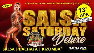 Salsa Saturday Deluxe - Deventer/Diepenveen: Salsa Viva te Diepenveen