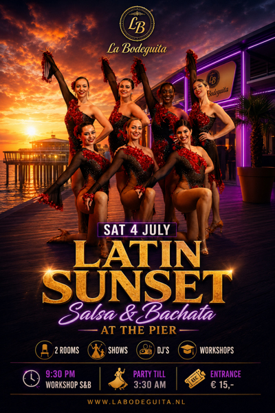 SAT4JULY – LATIN SUNSET - De Pier Schevenningen: La Bodeguita te Den Haag