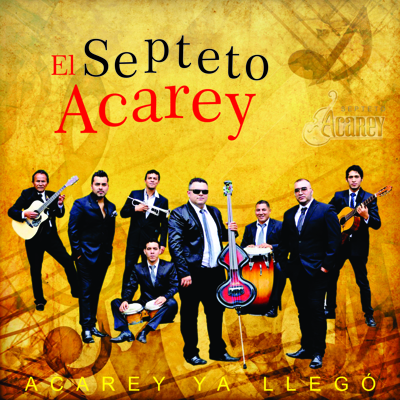 Septeto Acarey - Acarey Ya Llego.