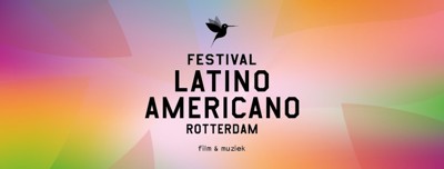 Programma Festival Latino Americano Rotterdam 2017 bekend!.